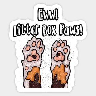 Eww! Litter Box Paws! Sticker
